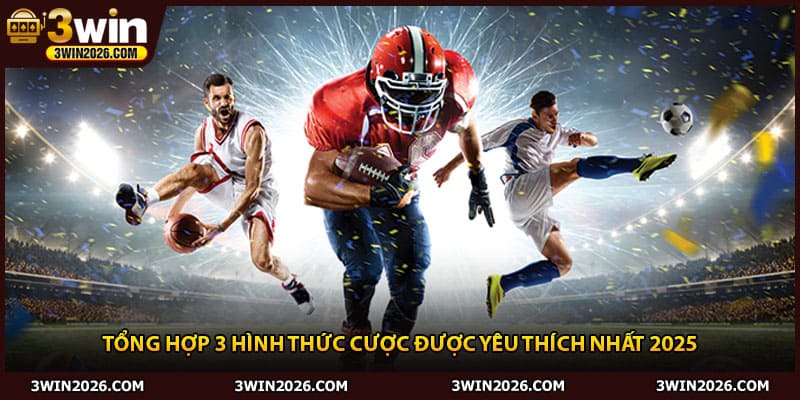 Tổng quan nhanh vài nét về thể thao 3win